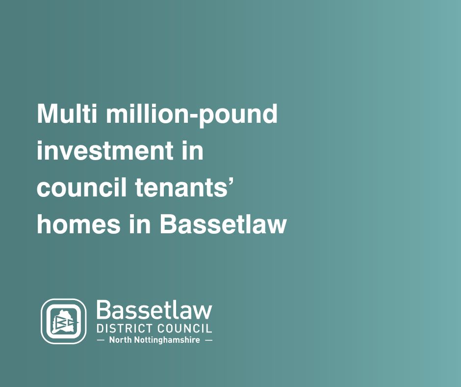 Multi million-pound investment in council tenants’ homes in Bassetlaw