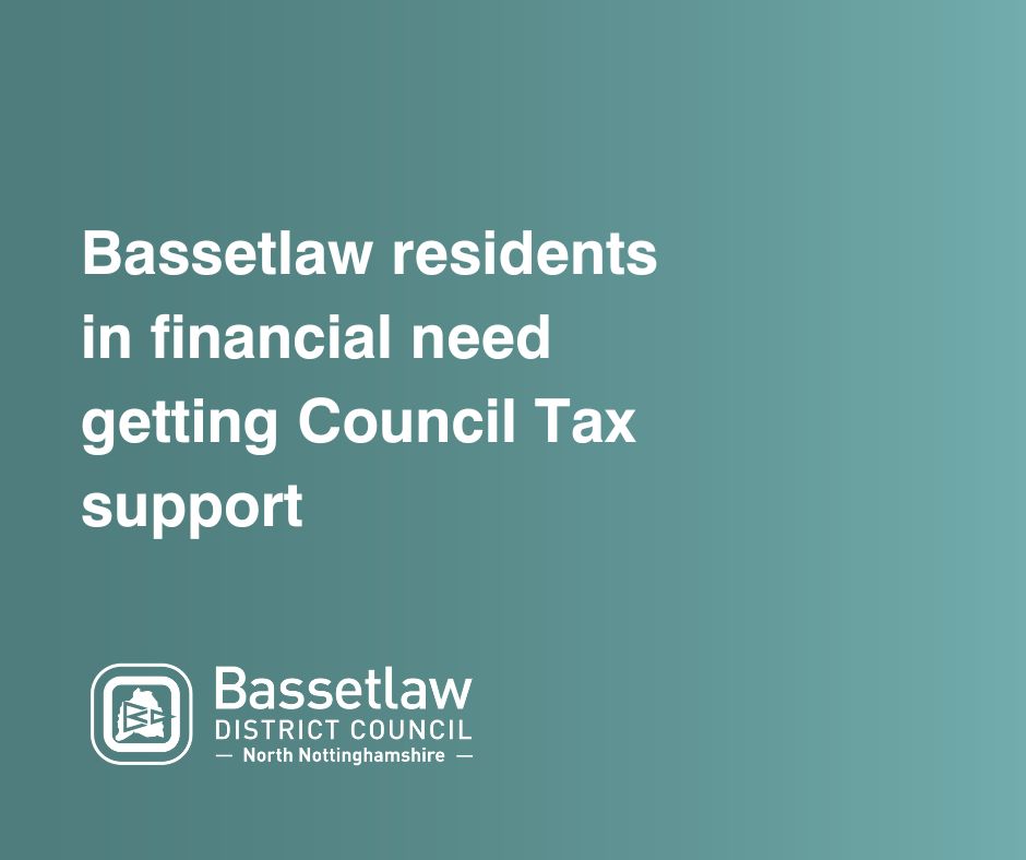 Bassetlaw Residents in financial need getting council tax support