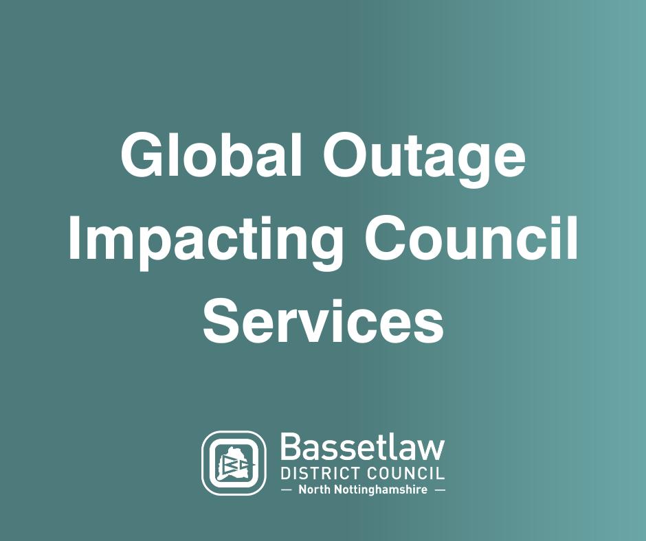 Council Services Impacted following Global Outage
